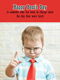 A day to show appreciation and give thanks to management or your boss for all they do. You Ve Always Been In Charge Happy Boss S Day Card Birthday Greeting Cards By Davia