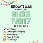 Merchants Walk Block Party