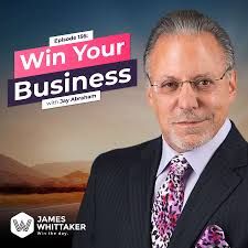 Win Your Business with Jay Abraham | Win the Day® podcast