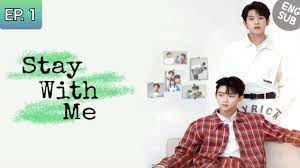 🇨🇳 Stay With Me | Episode 01 - BiliBili