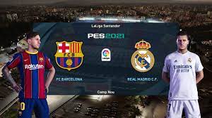 Madrid's biggest win in la liga. Pes 2021 El Clasico Barcelona Vs Real Madrid Superstar Youtube