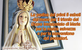 La nostra vita cristiana non è. 100 Di Fatima I 5 Primi Sabati Del Mese Chiesti Dalla Ss Vergine Cooperatores Veritatis