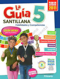 Compartimos las guías santillana de los diferentes grados. Guia De 5 Maestro Guia Santillana Libros De Quinto Grado Maestros