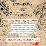 Dungeons & Dragons (PROGRAM CURRENTLY FULL!)