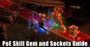 Path Of Exile Skill Gem And Sockets Guide Poe4orbs Com