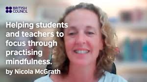 Helping students and teachers to focus through practising mindfulness by  Nicola McGrath