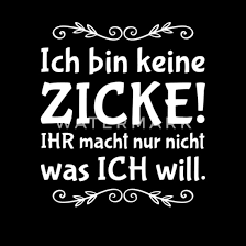 Ich Bin Keine Zicke Nicht Zickig Spruch Spruche Sporttasche Spreadshirt