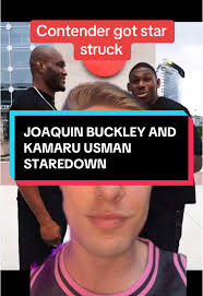 Joaquin Buckley vs Kamaru Usman: A Likable Face Off
