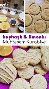 hashasli limonlu kurabiye tarifi nasil yapilir 879 kisinin defterindeki bu tarifin resimli anlatimi ve deneyenlerin fo yemek tarifleri lezzetli yemekler yemek
