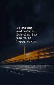 Positive Quotes Quotation Image Quotes Of The Day Description Be Strong And Move One Sh Go For It Quotes Positive Quotes Inspirational Quotes