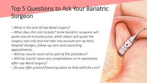 7 Top 5 Questions To Ask Your Bariatric Surgeon Lap Band Surgery Bariatric Surgeon This Or That Questions