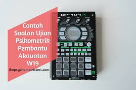 Contoh soalan pembantu akauntan w19. Contoh Soalan Ujian Psikometrik Pembantu Akauntan W19