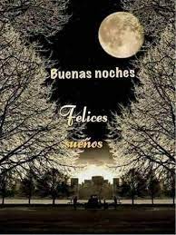 Pin De Jess Mor En Imagenes Mensajes De Buenas Noches Buenas Noches Buenas Noches Frases