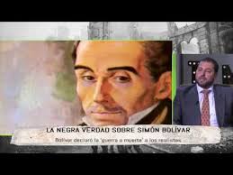 Biografia De Simon Bolivar Corta Para Niños La Negra Verdad Sobre Simon Bolivar Ii Historia De Colombia Historia De America Historia De Peru
