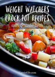 Get out the slow cooker! 25 Weight Watchers Crock Pot Recipes With Smartpoints Carrie Elle