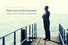 This can be helpful to write things down instead of having them constantly rotate in your head. How Successful People Stay Calm Under Pressure Peace Blog