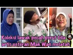Download lawak pecah perut part 1 !! Koleksi Lawak Pecah Perut Bila Artis Veteran Mak Wan Melatah Youtube