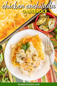 Maybe you would like to learn more about one of these? Chicken Enchilada Casserole Plain Chicken