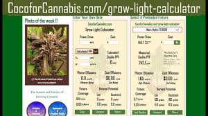 Maybe you would like to learn more about one of these? Grow Light Calculator Coco For Cannabis
