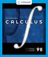 To this end, i have tried to write in a style that communicates intent early in the discussion of each Multivariable Calculus 9th Edition Cengage