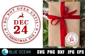 Do not open until christmas eve tag SVG, Do not open until