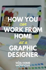I have a good experience in designing and printing i want to job work at home. How To Work From Home As A Graphic Designer Freelance Web Design Working From Home Graphic Design Jobs