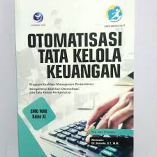 Sekolah menengah kejuruan smk teruna jaya nglipar gunungkidul kerjakan soal di bawah ini klik. Buku Otomatisasi Tata Kelola Keuangan Untuk Smk Mak Kelas 11 Original Shopee Indonesia