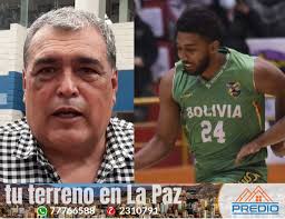 REAVES DECIDE NO VOLVER A BOLIVIA POR AMENAZAS DEL PRESIDENTE CORONADO El  presidente de la federación Boliviana de Basquet, Juan Luis Coronado  (izquierda) amenazó a los jugadores de la selección Boliviana, para