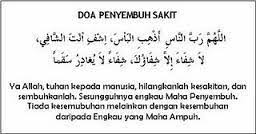 Syafakallah syifaan ajilan, syifaan la yughadiru ba'dahu saqaman. artinya: Doa Kesembuhan