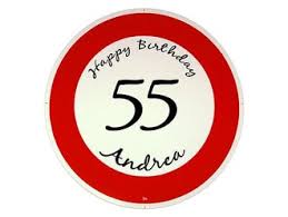 Welche berühmten personen wie katarina witt sind 55 jahre alt? Verkehrsschild Happy Birthday Geschenk Zum 55 Geburtstag Schilder Online Kaufen
