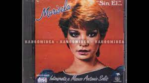 Letra y acordes de sin el. Marisela Sin El Letra Youtube