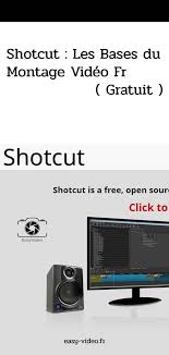Shotcut Les Bases Du Montage Video En Francais Gratuit Logiciel De Montage Video Astuces Informatiques Tutoriel