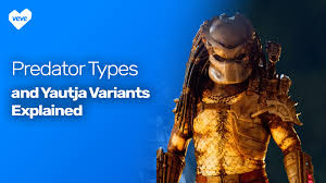 Predator Types and Yautja Variants Explained - VeVe Digital Comics &  Collectibles