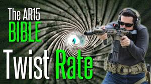 The Ar15 Bible Barrel Twist Rate