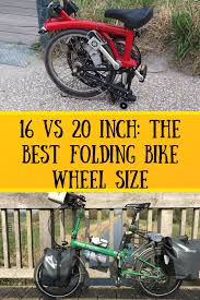 16 Vs 20 Inch The Best Folding Bike Wheel Size Where The Road Forks Bike Wheel Folding Bike Bike Trips
