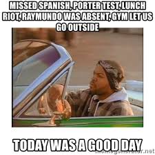 . collective punishment, which will institute rolling blackouts of up to eight hours a day in most areas of gaza, will have a grave impact on the hospitals. Missed Spanish Porter Test Lunch Riot Raymundo Was Absent Gym Let Us Go Outside Today Was A Good Day Today Was A Good Day Meme Generator