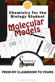 Molecular Models Chemistry Of Life Lab Activity Lab Activities Biology Classroom Chemistry