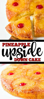 Bisquick Pineapple Upside Down Cake Cast Iron Skillet Pineapple Upside Down Cake Has To Be One Of The Most Beautiful Looking And Best Tasting Cakes That Exists Pineapple Upside Down Cake Upside Down Cake Recipes