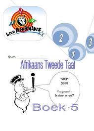 Afrikaans Tweede Taal Boek 5 Afrikaans Tweede Taal Werkboeke Workbooks Shop Online Aanleer Van Afrikaans Graad R Graad Afrikaans Workbook Teaching