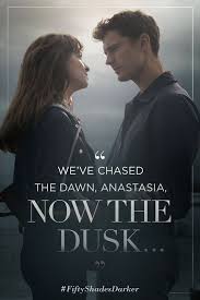 Fifty shades darker as told by christian (fifty shades of g. We Ve Chased The Dawn Anastasia Now The Dusk Christian Grey Fifty Shades Darker Christian Gray Fifty Shades Fifty Shades Movie Fifty Shades Trilogy