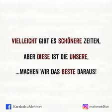 Schonere Zeiten In 2020 Sarkastische Spruche Lebensweisheiten Spruche Weisheiten Spruche