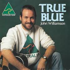 Selected popular john williamson song of thursday, march 25 2021 is a number on my back (the wallaby anthem). True Blue Lyrics