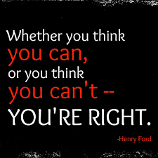 Whether You Think You Can Or You Think You Can T You Re Right Quotespictures Com