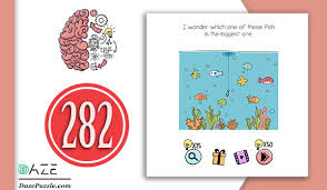We did not find results for: Brain Test Level 282 New I Wonder Which One Of These Fish Is The Biggest One Answer Daze Puzzle
