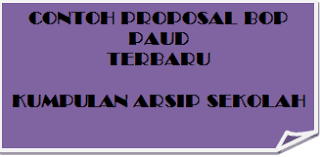 Contoh Proposal Bop Paud Tahun 2017 Berbagi Contoh Proposal