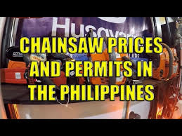 Check spelling or type a new query. Chainsaw Prices And Permits In The Philippines Youtube