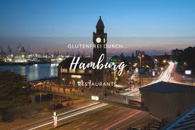 Glutenfrei Durch Hamburg Restaurants Www Glutenfreiumdiewelt De