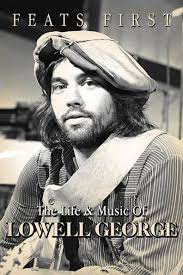 How to watch and stream Feats First: The Life & Music of Lowell George
