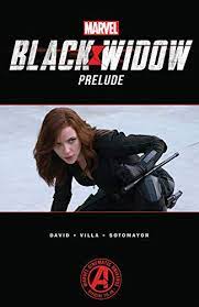 Surely the black widow movie cannot just be a prequel though, as knowing natasha's fate in avengers endgame would take the edge off it. Amazon Com Marvel S Black Widow Prelude Marvel S Black Widow Prelude 2020 Ebook David Peter Comics Marvel Villa Carlos David Peter Kindle Store