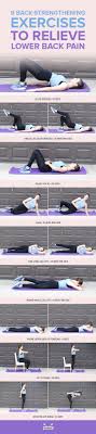 Maybe you have had an episode of lower back pain and never want to experience that feeling again? 9 Back Strengthening Exercises To Relieve Lower Back Pain Fitness